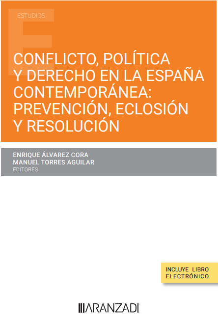 Imagen de portada del libro Conflicto, política y derecho en la España contemporánea
