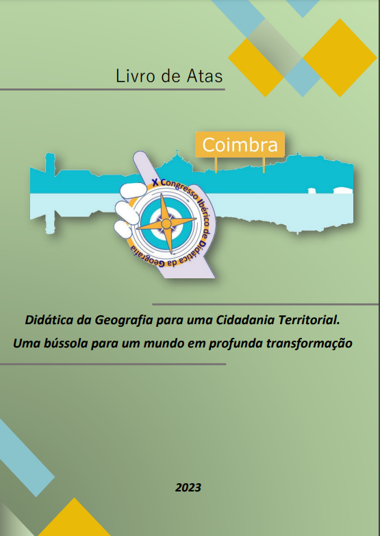 Imagen de portada del libro Atas do X Congresso Ibérico de Didática da Geografia. Didática da Geografia para uma Cidadania Territorial