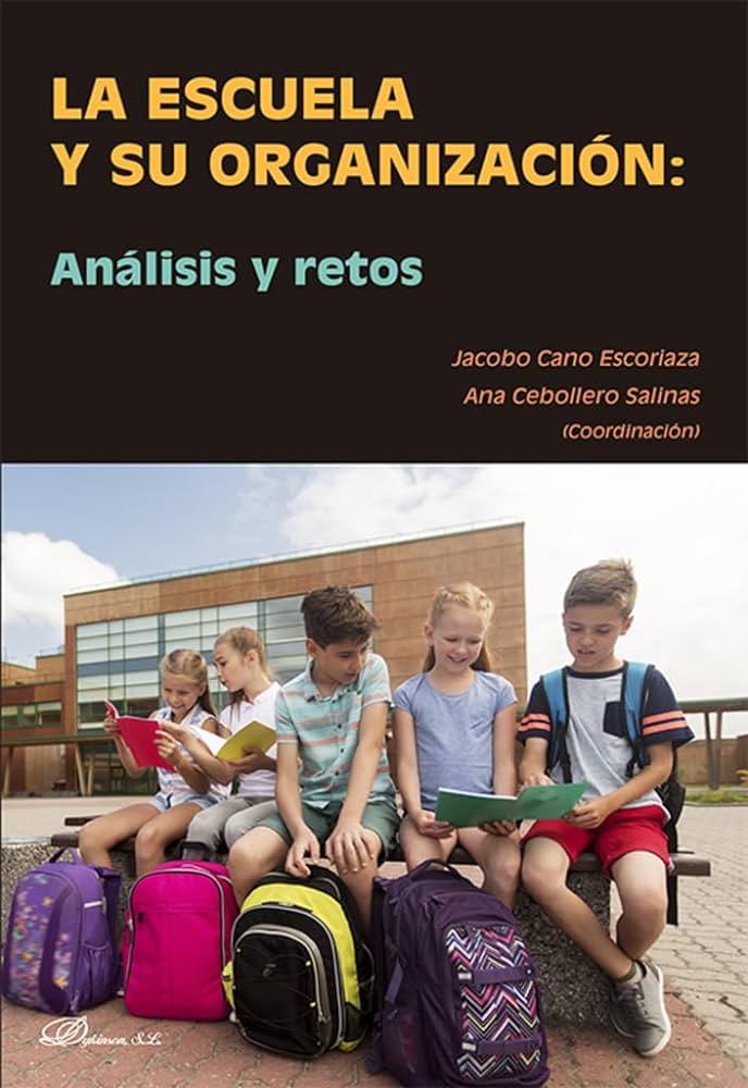 Imagen de portada del libro La escuela y su organización