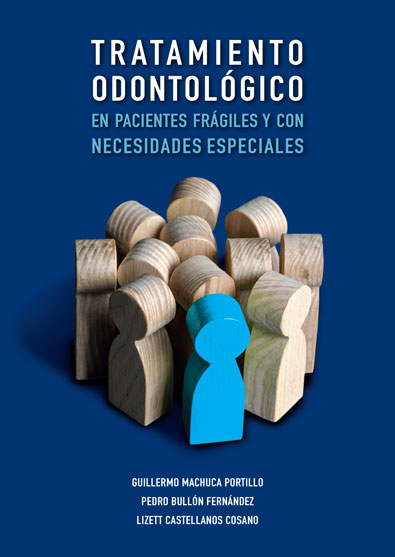 Imagen de portada del libro Tratamiento odontológico en pacientes frágiles y con necesidades especiales