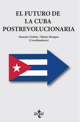 Imagen de portada del libro El futuro de la Cuba postrevolucionaria