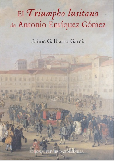 Imagen de portada del libro El "Triumpho lusitano" de Antonio Enríquez Gómez