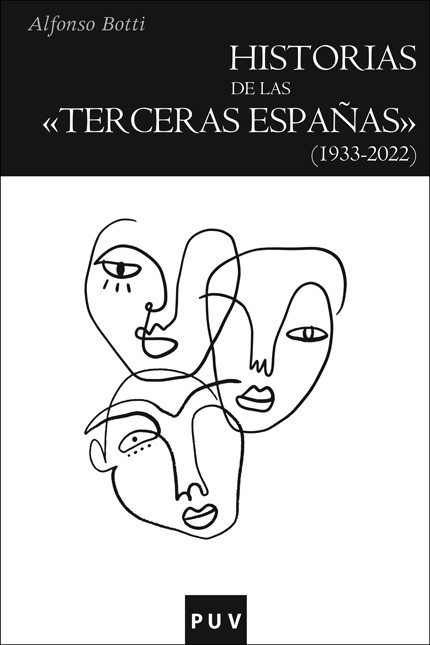 Imagen de portada del libro Historias de las «terceras Españas» (1933-2022)