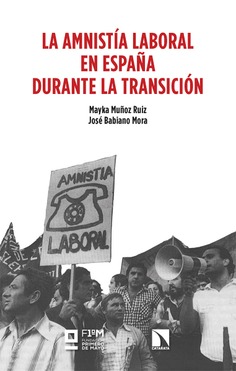 Imagen de portada del libro La amnistía laboral en España durante la transición