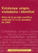 Imagen de portada del libro Catalunya: origen, ciutadania i identitat