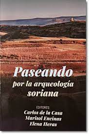 Imagen de portada del libro Paseando por la arqueología soriana