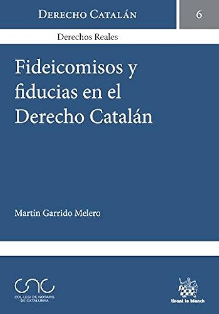 Imagen de portada del libro Fideicomisos y fiducias en el Derecho Catalán