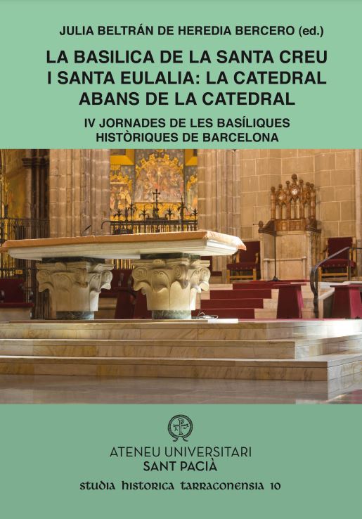 Imagen de portada del libro La basílica de la Santa Creu i Santa Eulàlia