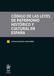 Imagen de portada del libro Código de las leyes de patrimonio histórico y cultural en España