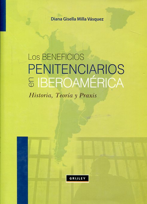 Imagen de portada del libro Los beneficios penitenciarios en Iberoamérica