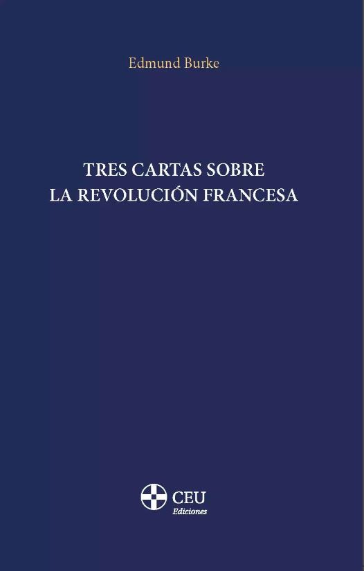 Imagen de portada del libro Tres cartas sobre la Revolución Francesa
