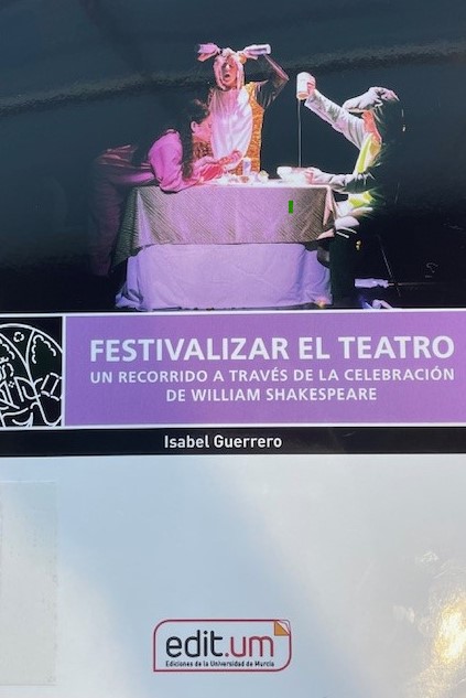 Imagen de portada del libro Festivalizar el teatro