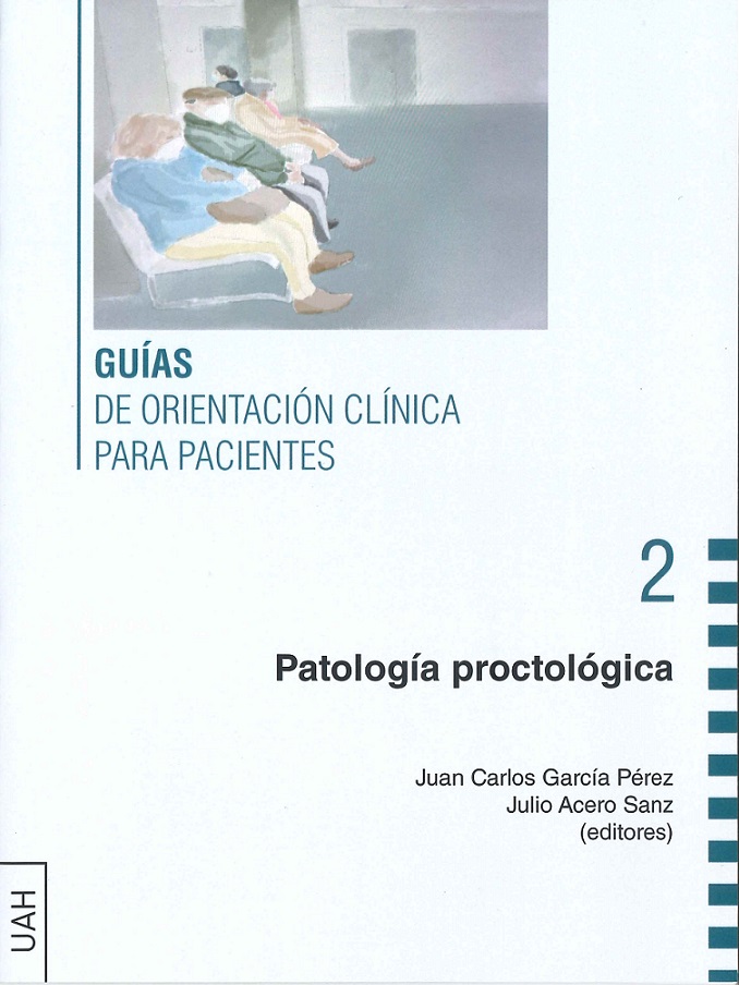 Imagen de portada del libro Guía de orientación clínica para pacientes con patología proctológica