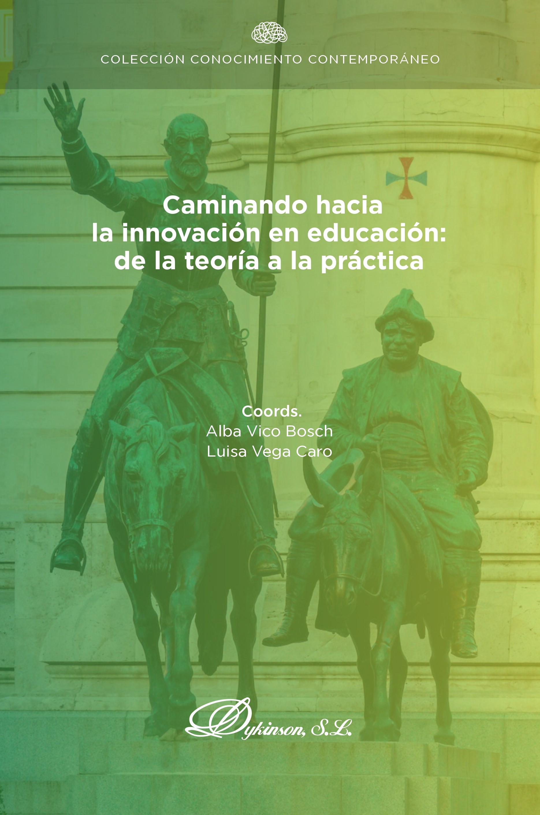 Imagen de portada del libro Caminando hacia la innovación en educación: de la teoría a la práctica