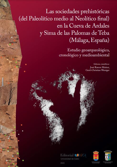 Imagen de portada del libro Las sociedades prehistóricas (del Paleolítico medio al Neolítico final) en la Cueva de Ardales y Sima de las Palomas de Teba (Málaga, España)