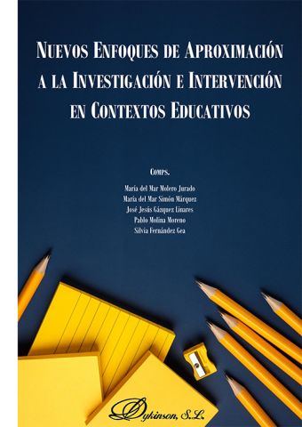 Imagen de portada del libro Nuevos enfoques de aproximación a la investigación e intervención en contextos educativos