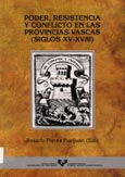Imagen de portada del libro Poder, resistencia y conflicto en las provincias vascas