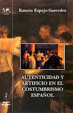 Imagen de portada del libro Autenticidad y artificio en el costumbrismo español