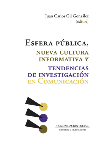 Imagen de portada del libro Esfera pública, nueva cultura informativa y tendencias de investigación en comunicación