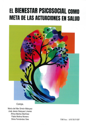 Imagen de portada del libro El bienestar psicosocial como meta de las actuaciones en salud