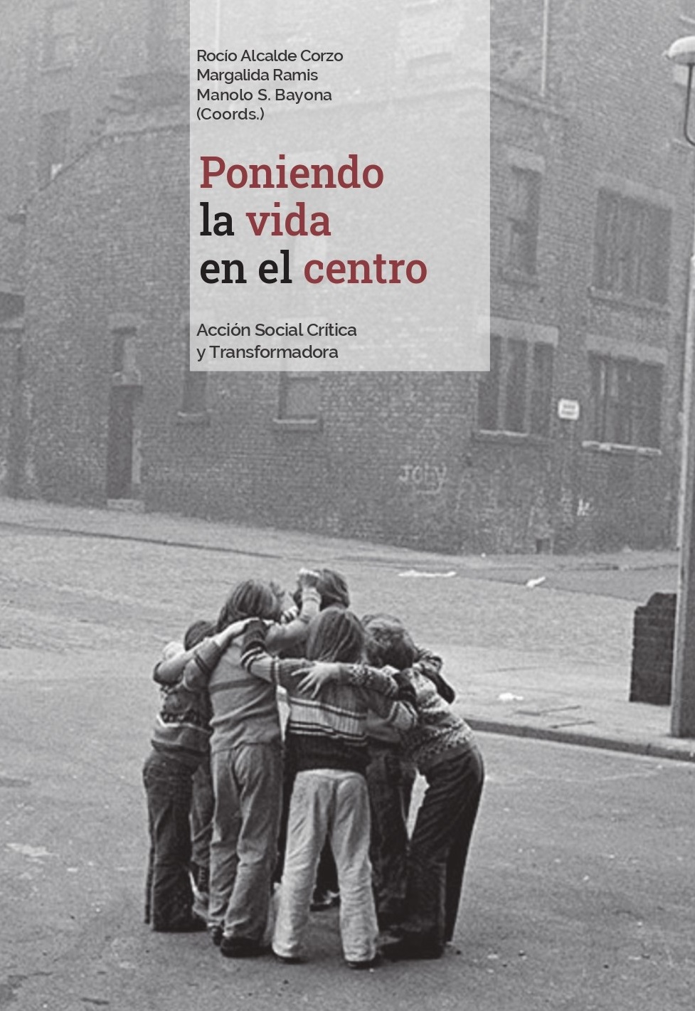Imagen de portada del libro Poniendo la vida en el centro