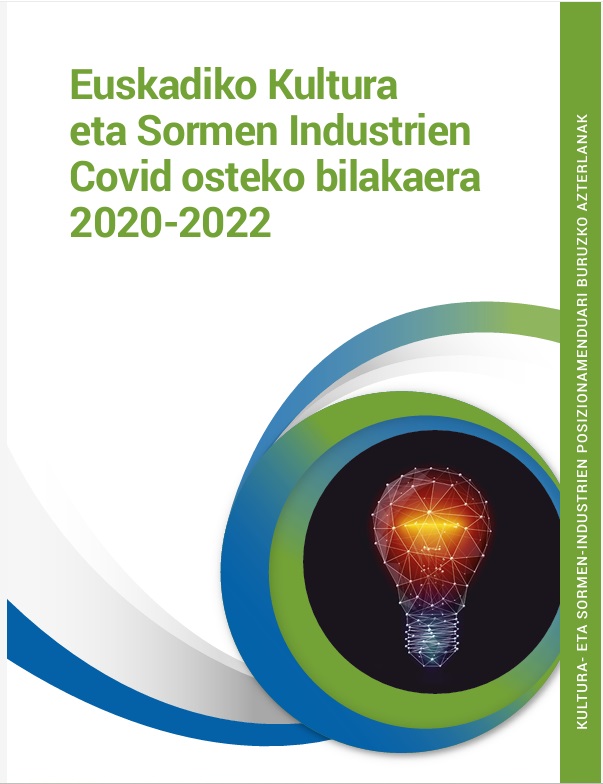 Imagen de portada del libro Euskadiko Kultura eta Sormen Industrien Covid osteko bilakaera 2020-2022