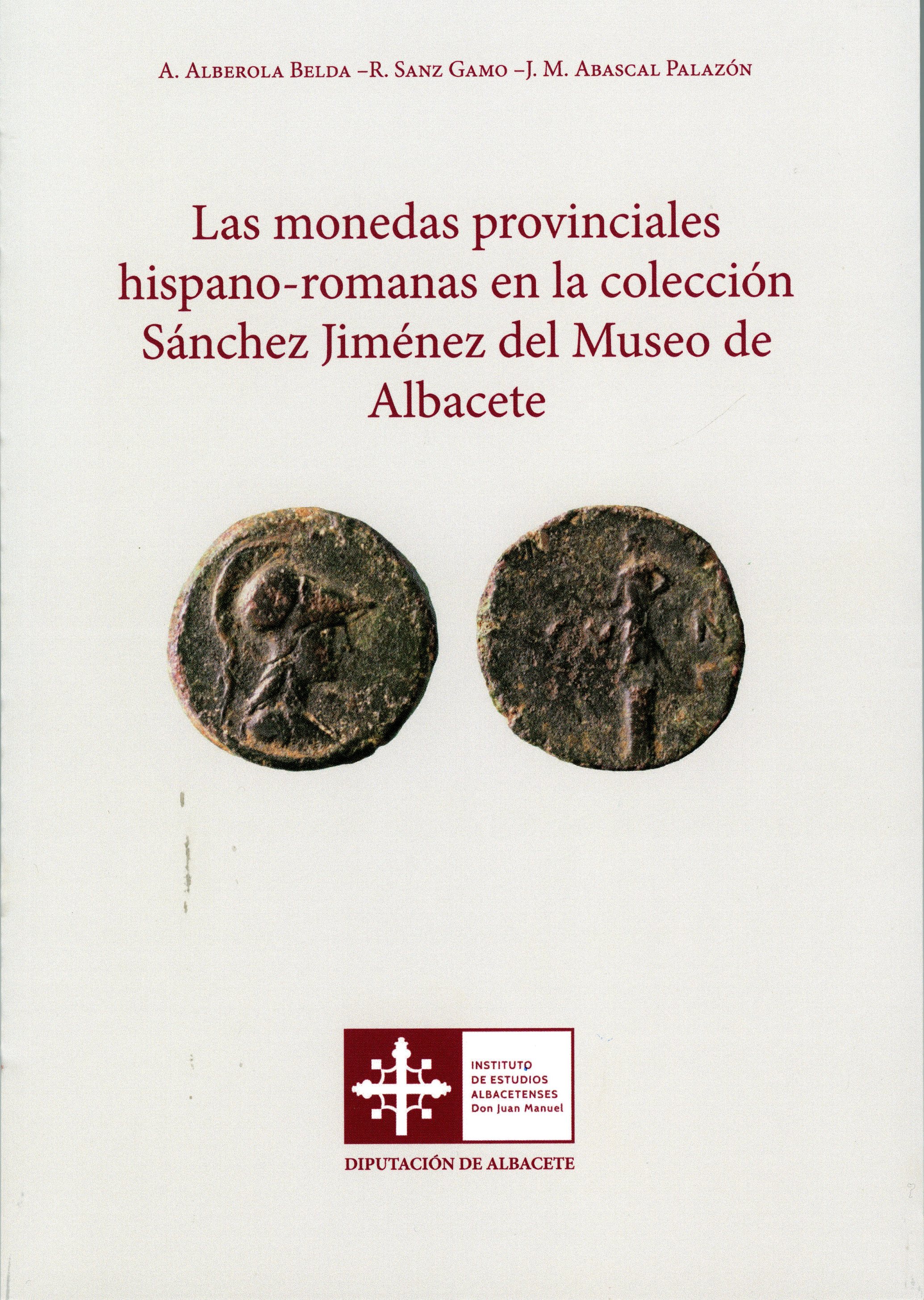 Imagen de portada del libro Las monedas provinciales hispano-romanas en la colección Sánchez Jiménez del Museo de Albacete