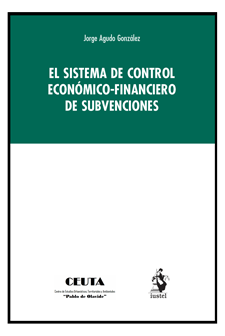 Imagen de portada del libro El sistema de control económico-financiero de subvenciones