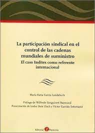Imagen de portada del libro La participación sindical en el control de las cadenas mundiales de suministro