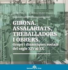 Imagen de portada del libro Girona. Assalariats, treballadors i obrers