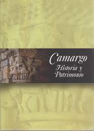 Imagen de portada del libro Camargo, historia y patrimonio