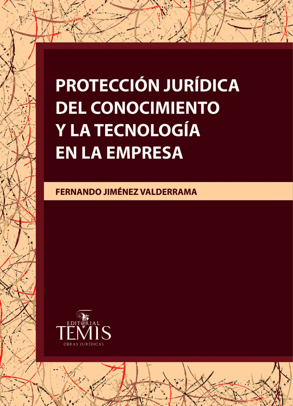 Imagen de portada del libro Protección jurídica del conocimiento y la tecnología en la empresa