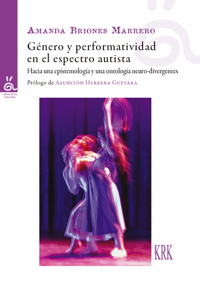 Imagen de portada del libro Género y performatividad en el espectro autista