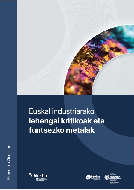 Imagen de portada del libro Euskal industriarako lehengai kritikoak eta funtsezko metalak