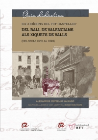 Imagen de portada del libro Els orígens del fet casteller: del ball de valencians als Xiquets de Valls