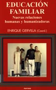 Imagen de portada del libro Educación familiar : nuevas relaciones humanas y humanizadoras