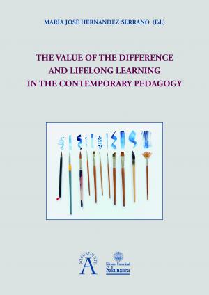 Imagen de portada del libro The value of the difference and lifelong learning in the contemporary pedagogy