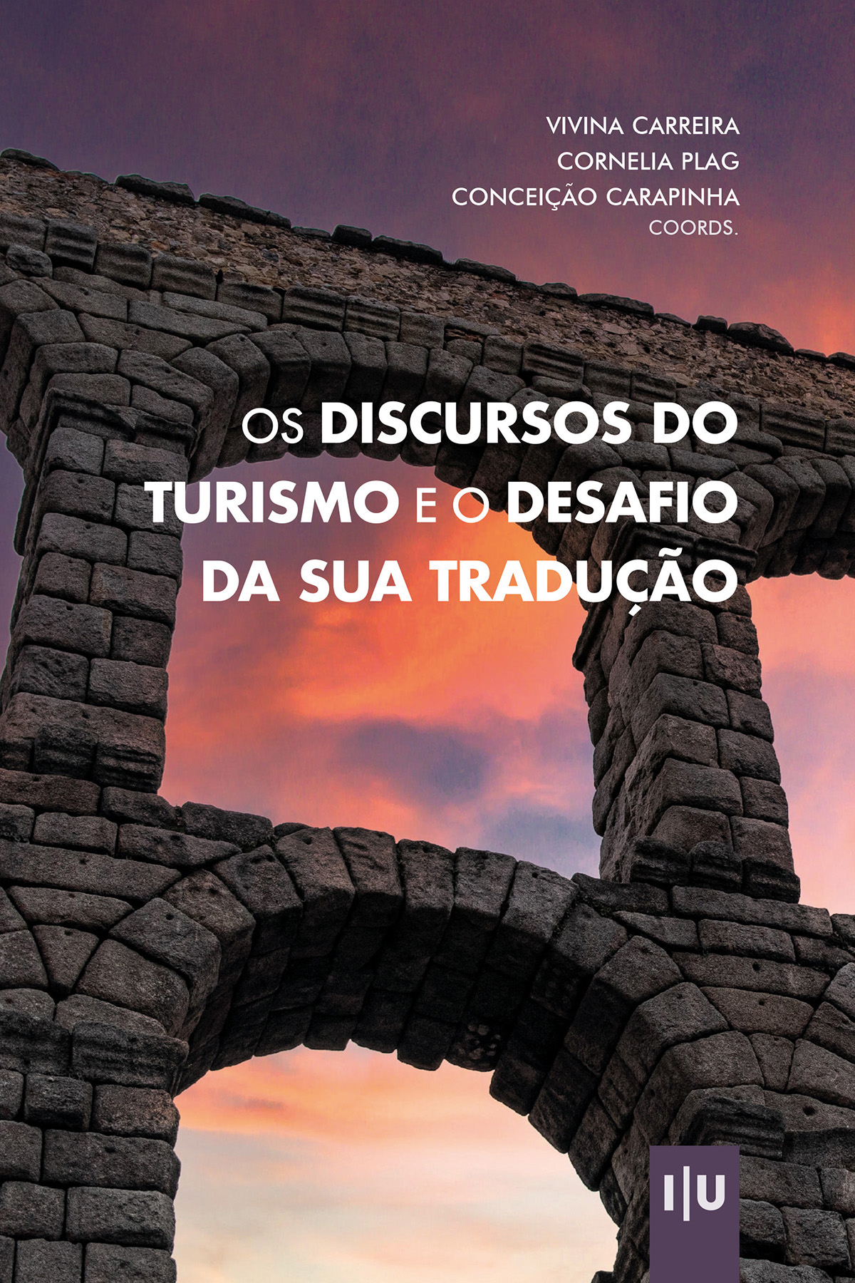 Imagen de portada del libro Os discursos do turismo e o desafio da sua tradução