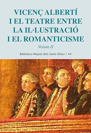 Imagen de portada del libro Vicenç Albertí i el teatre entre la Il·lustració i el Romanticisme
