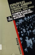 Imagen de portada del libro Españoles hacia América : la emigración en masa, 1880-1930