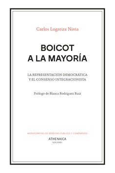 Imagen de portada del libro Boicot a la mayoría. La representación democrática y el consenso integracionista