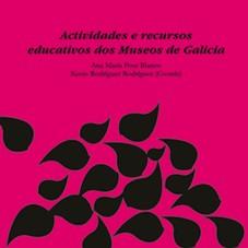 Imagen de portada del libro Actividades e recursos educativos dos Museos de Galicia