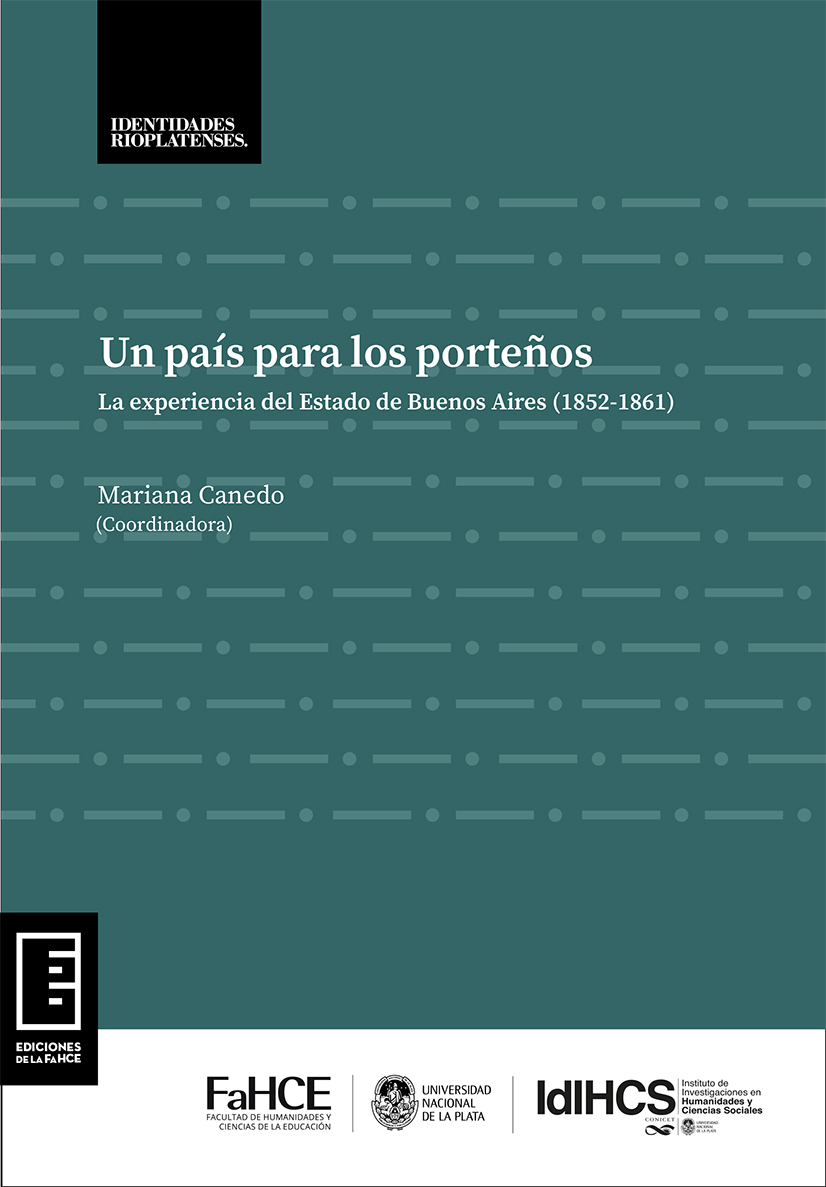 Imagen de portada del libro Un país para los porteños: La experiencia del Estado de Buenos Aires (1852-1861)