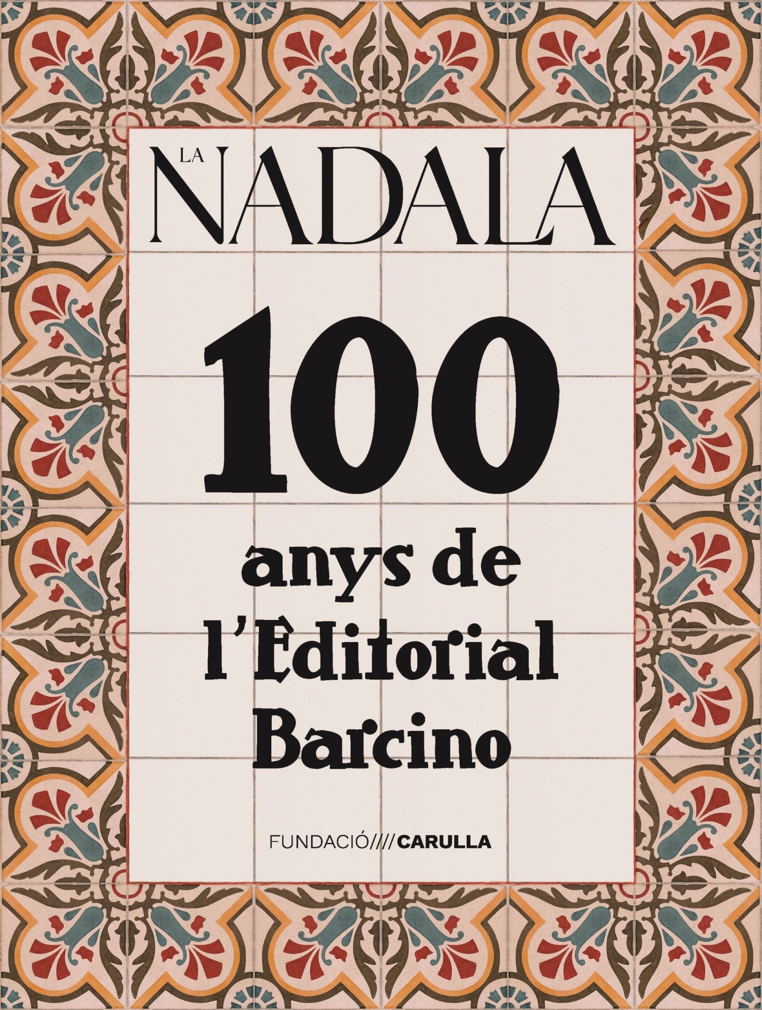 Imagen de portada del libro 100 anys de l'Editorial Barcino