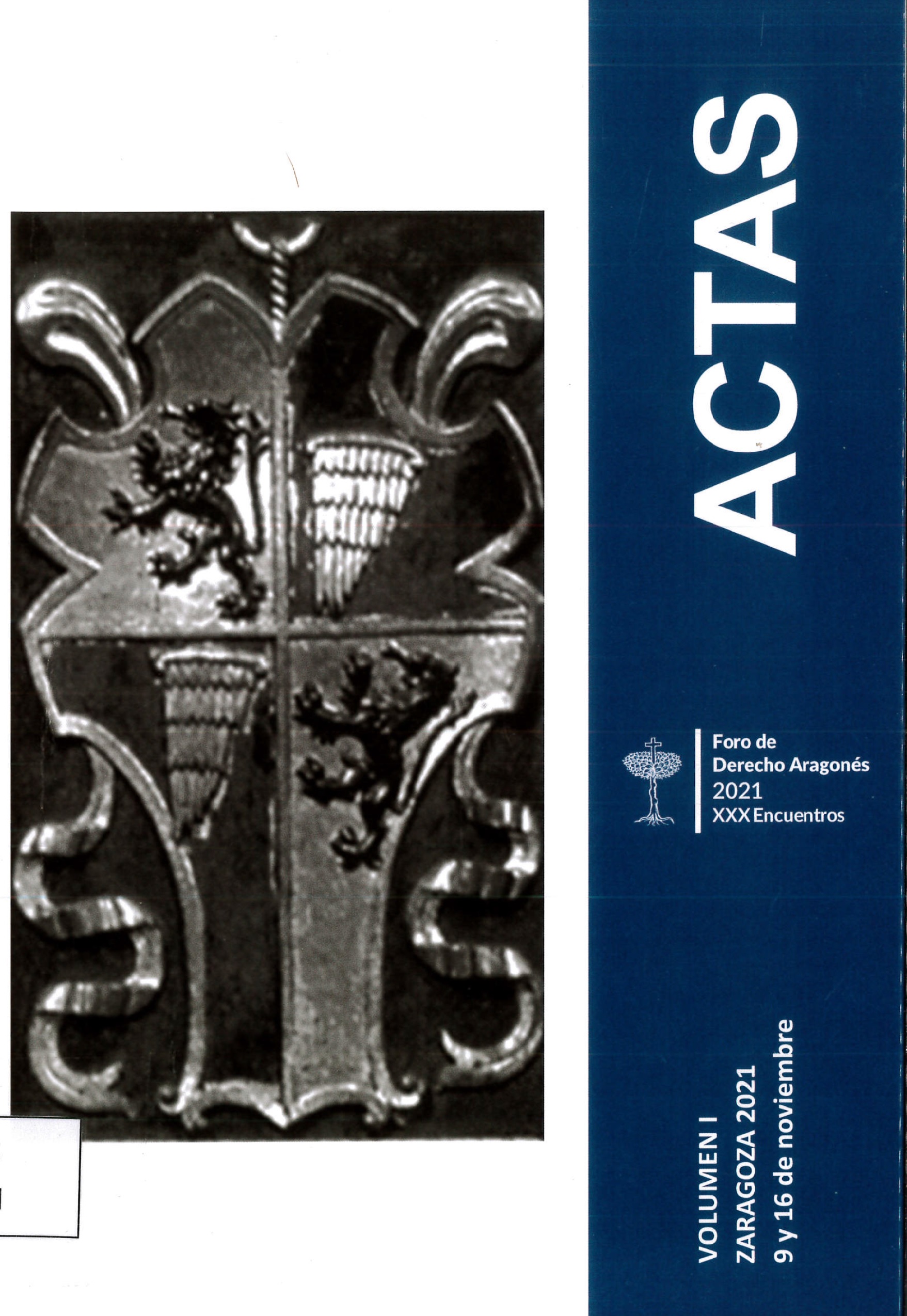 Imagen de portada del libro Actas de los trigésimos Encuentros del Foro de Derecho Aragonés