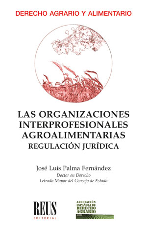 Imagen de portada del libro Las organizaciones interprofesionales agroalimentarias