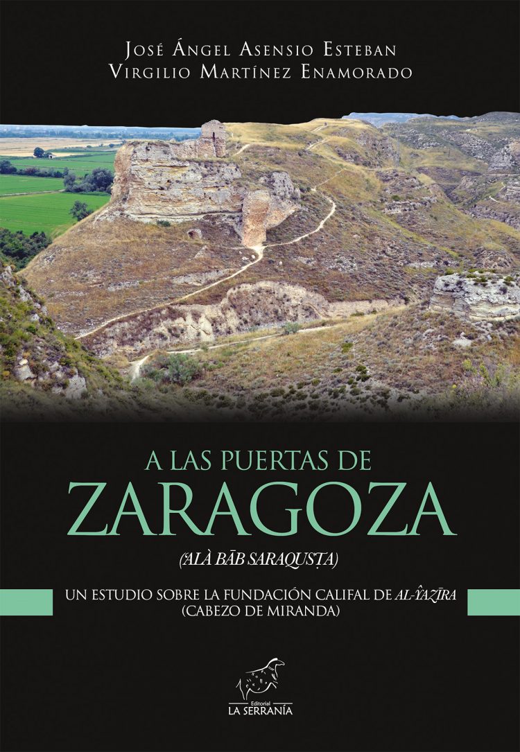 Imagen de portada del libro A las puertas de Zaragoza (‘alà bāb Saraqusṭa)