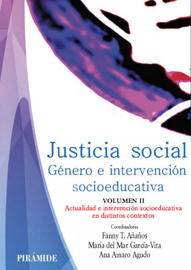 Imagen de portada del libro Justicia social Género e intervención socioeducativa. Volumen II. Actualidad e intervención socioeducativa en distintos contextos
