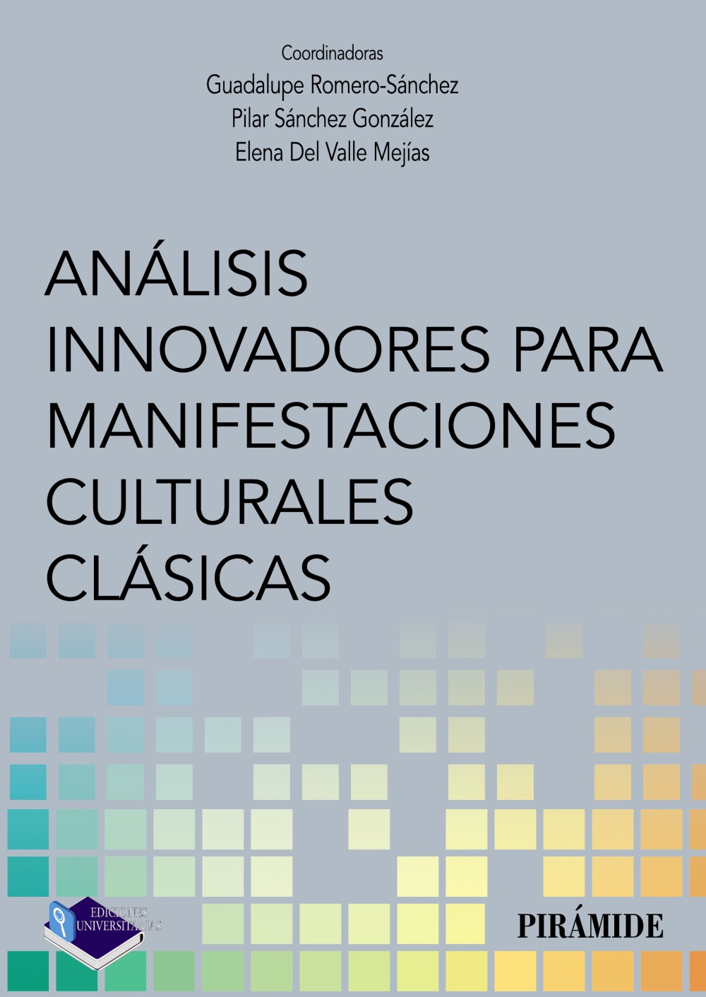 Imagen de portada del libro Análisis innovadores para manifestaciones culturales clásicas