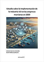 Imagen de portada del libro Estudio sobre la Implementación de la Industria 4.0 en las empresas murcianas en 2020